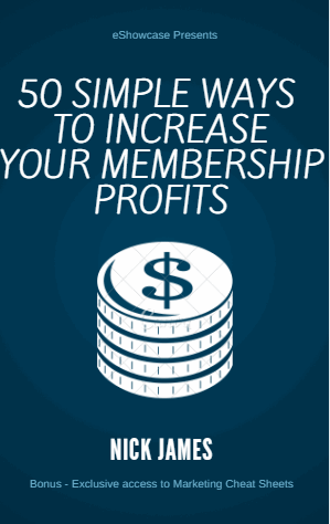 50 Simple Ways To Increase Your Membership Profits